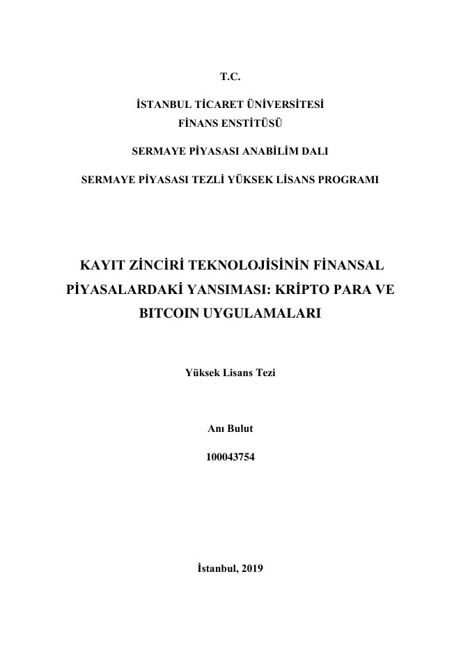 Kayıt Zinciri Teknolojisinin Finansal Piyasalardaki Yansıması: Kripto Para ve Bitcoin